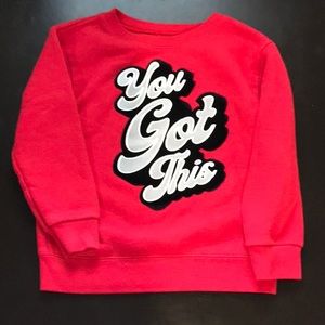 You Got This Sweatshirt